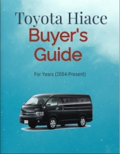 TOYOTA HIACE BUYERS GUIDE (2004-PRESENT)